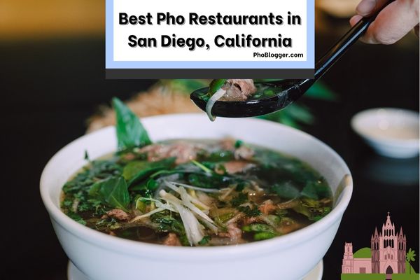 Pho Restaurants in San Diego CA
